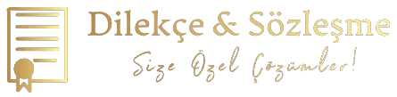 Dilekçe ve Sözleşme